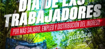 DÍA DE LXS TRABAJADORES: CONADU convoca a movilizar