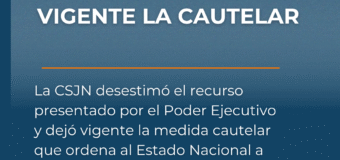 La Corte Suprema falló y dejó firme la cautelar