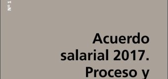 Negociaciones colectivas: acuerdo salarial 2017. Proceso y perspectivas.