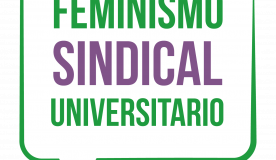 «Trabajar sin violencia», nuevo encuentro del “Ciclo de conversaciones desde el feminismo sindical universitario”