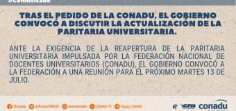 Tras el pedido de la CONADU, el Gobierno convocó a discutir la actualización de la paritaria universitaria.