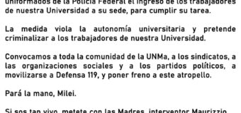 NO A LA POLICÍA EN LA SEDE DE LA UNIVERSIDAD DE MADRES DE PLAZA DE MAYO (UNMA)