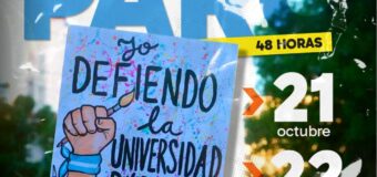 PARO DE 48 HORAS: con Docentes y No docentes bajo la línea de pobreza, NO HAY UNIVERSIDAD POSIBLE