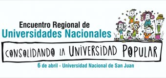 Encuentro Regional de Universidades Nacionales: «Consolidando la universidad popular»